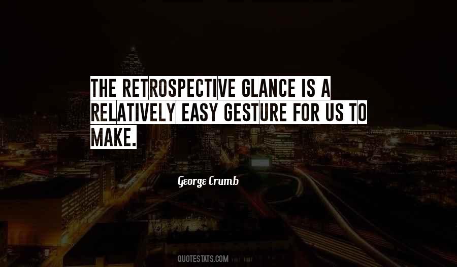 Quotes About Retrospective #708092