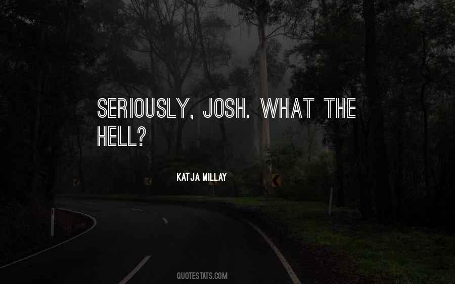 Katja Millay Quotes #585239