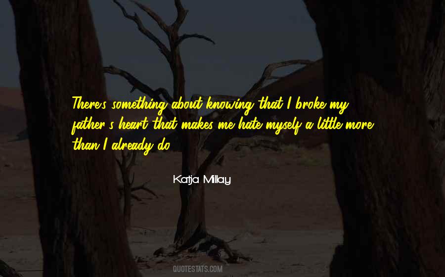 Katja Millay Quotes #643012