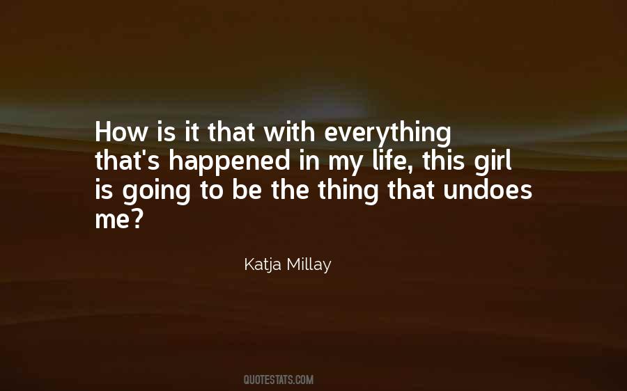 Katja Millay Quotes #793077