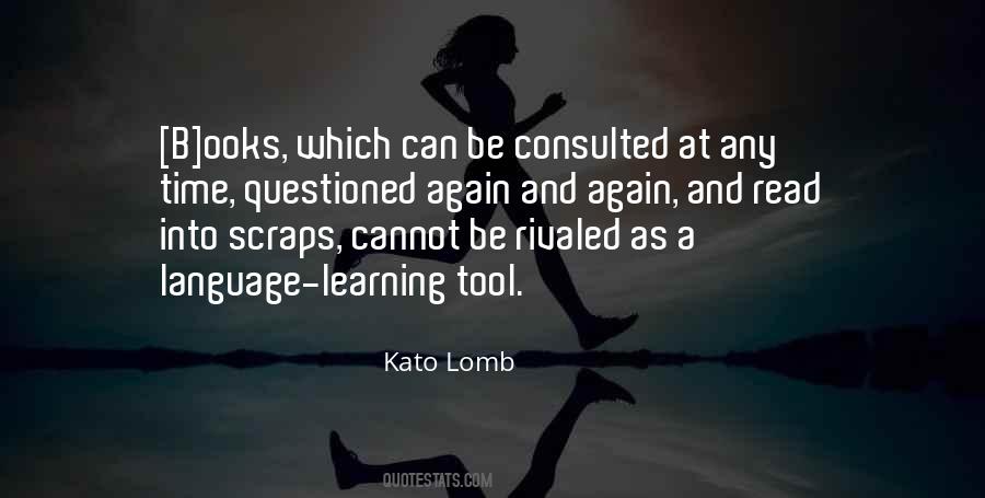 Kato Lomb Quotes #17102