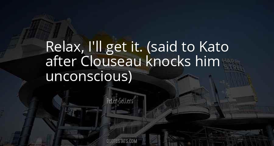 Kato Quotes #1721929