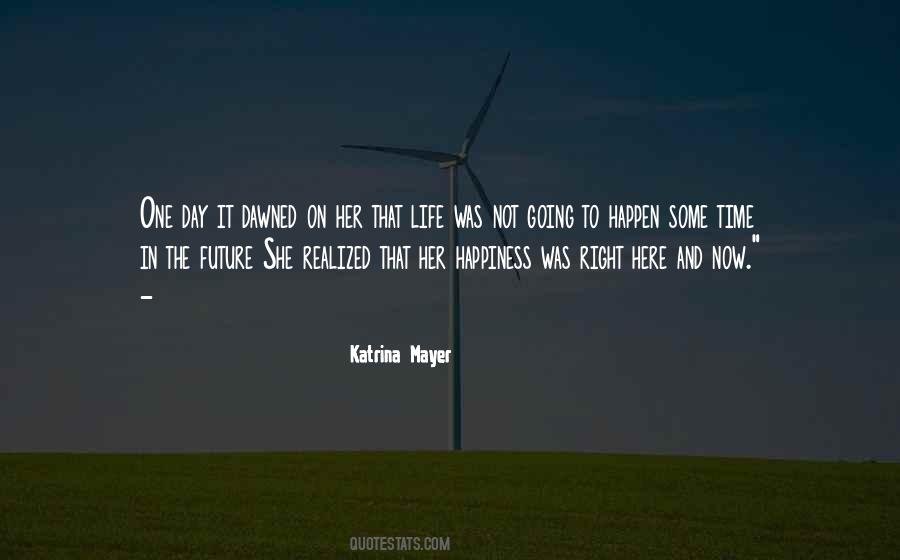 Katrina Mayer Quotes #247805