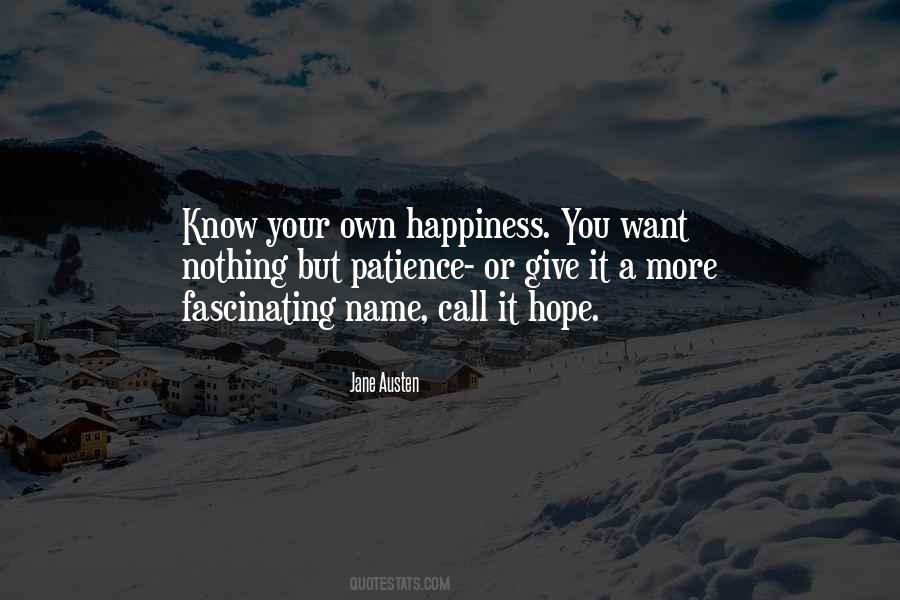 Quotes About Your Own Happiness #1510232