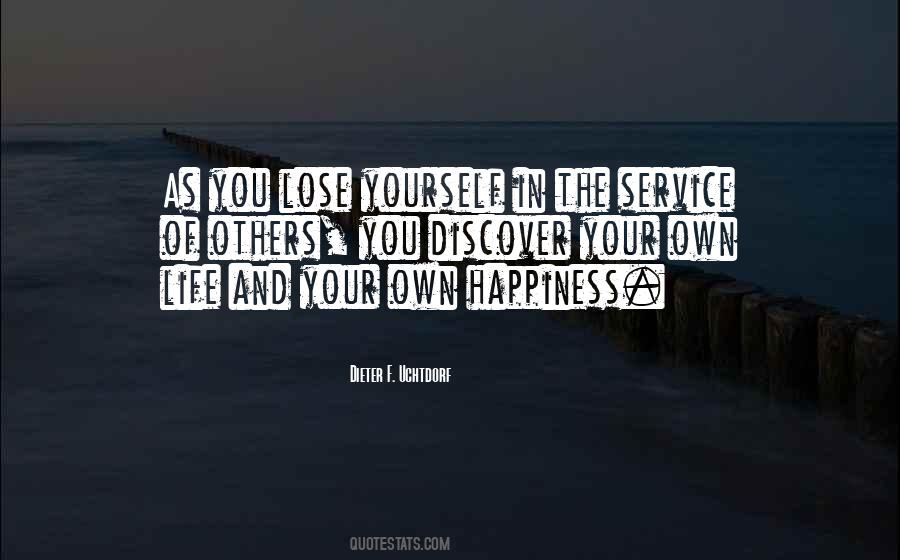 Quotes About Your Own Happiness #619900