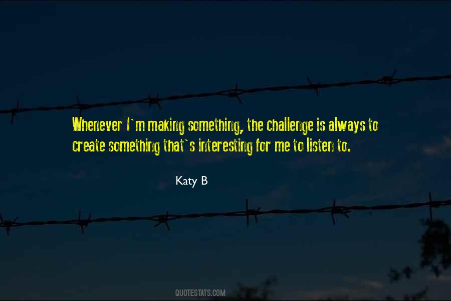 Katy B Quotes #1635712