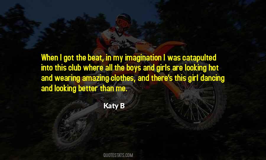 Katy B Quotes #203498