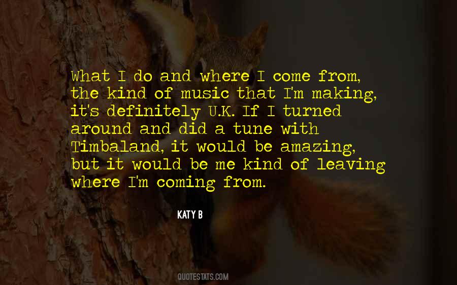 Katy B Quotes #343020