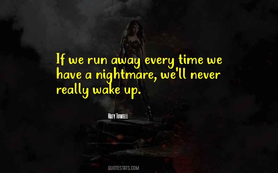 Katy Towell Quotes #1581448