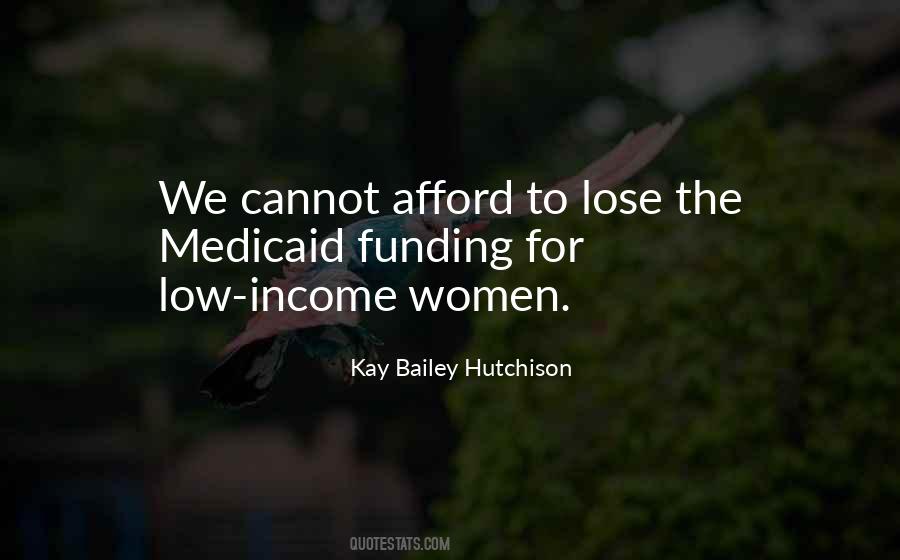 Kay Bailey Hutchison Quotes #1279822