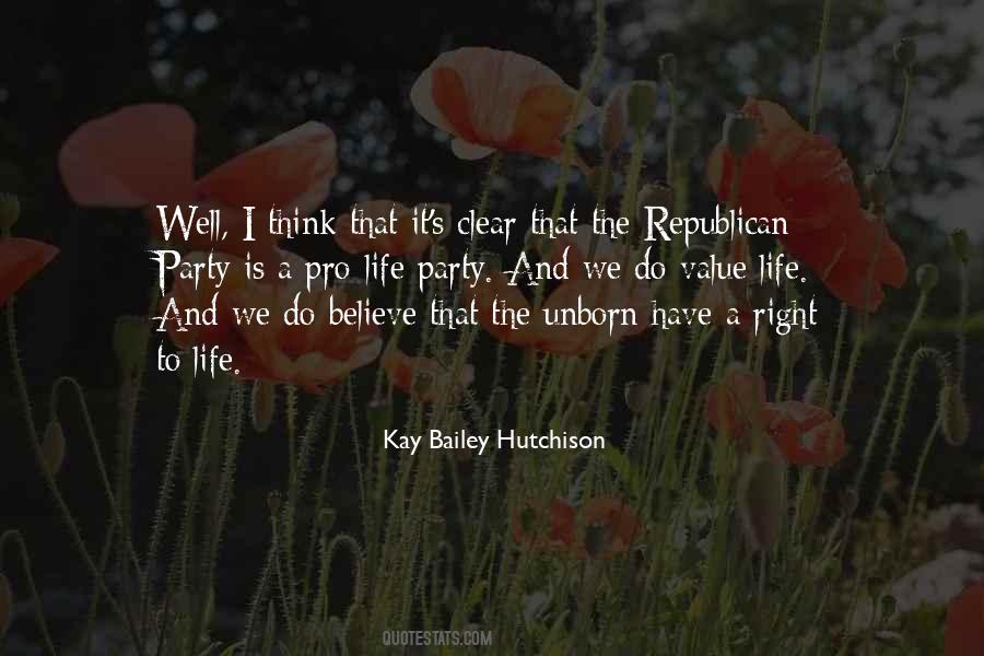 Kay Bailey Hutchison Quotes #1521256
