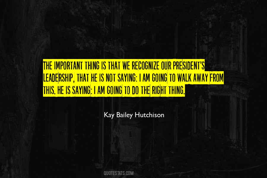 Kay Bailey Hutchison Quotes #1572055