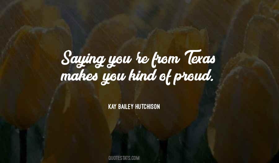 Kay Bailey Hutchison Quotes #293824