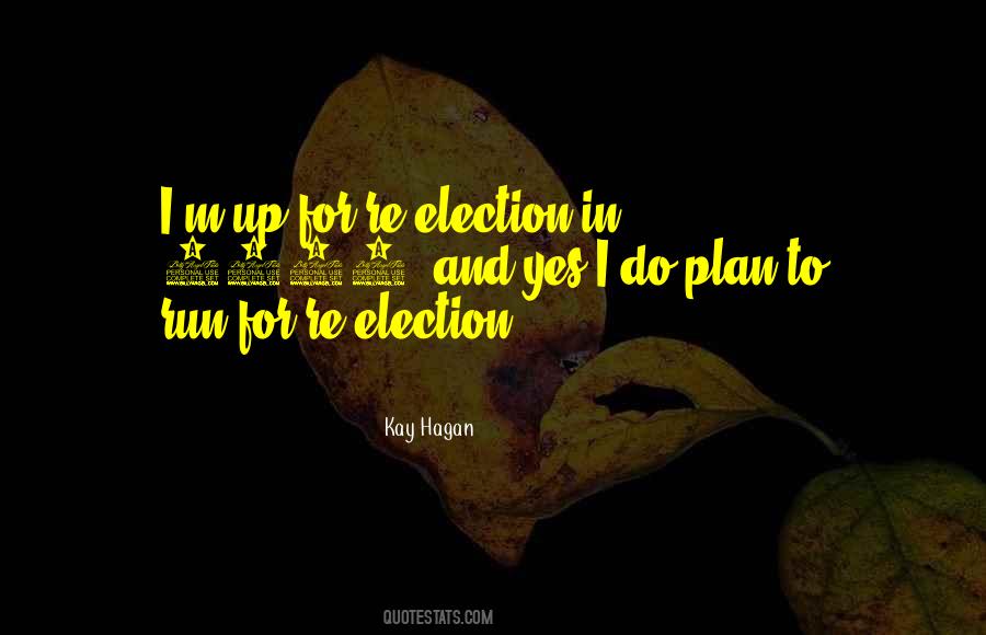 Kay Hagan Quotes #1681198