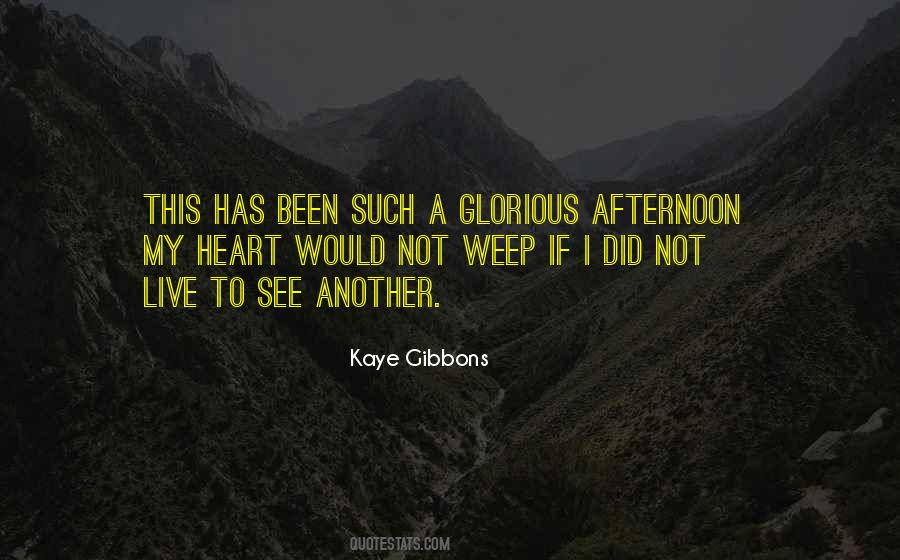 Kaye Gibbons Quotes #1050915