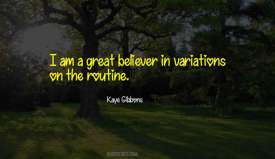Kaye Gibbons Quotes #904445