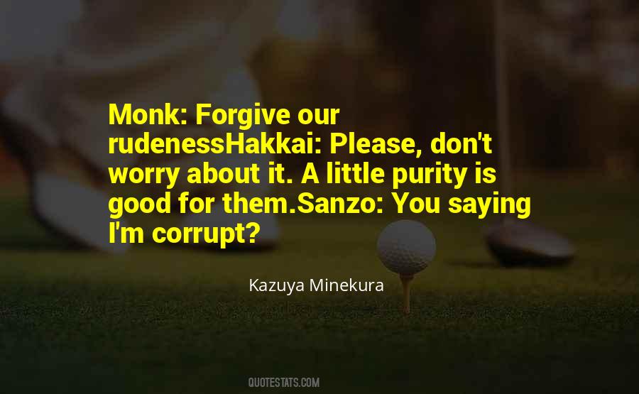 Kazuya Minekura Quotes #1823184