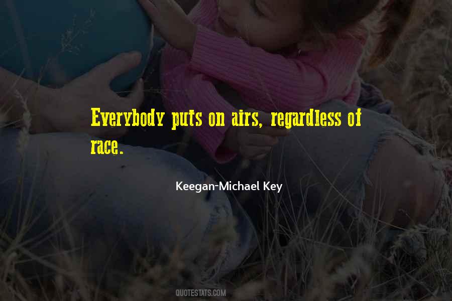 Keegan Michael Key Quotes #1844757