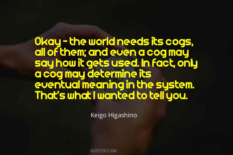 Keigo Higashino Quotes #21791