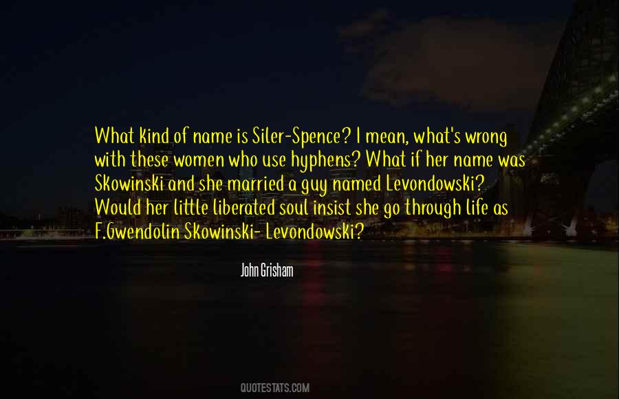 Quotes About Spence #696963