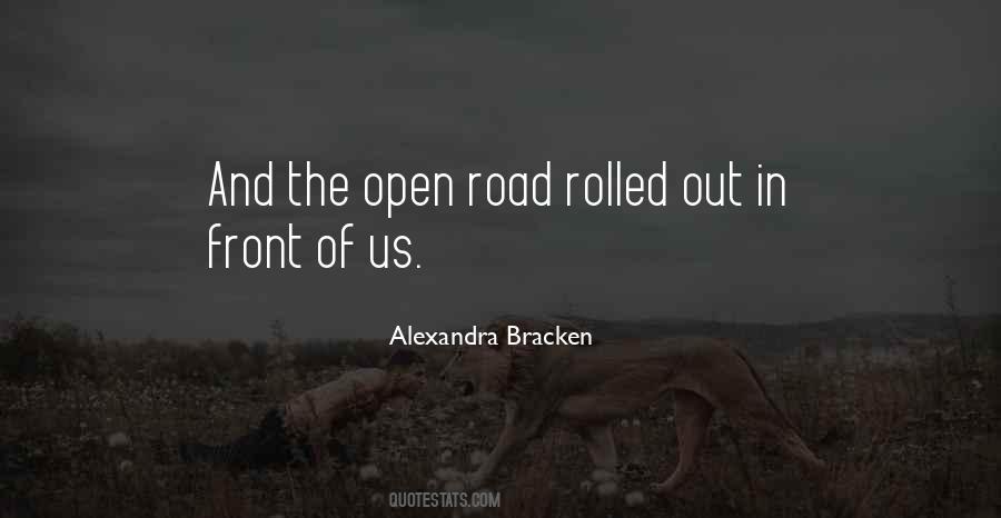 Quotes About Open Road #135063