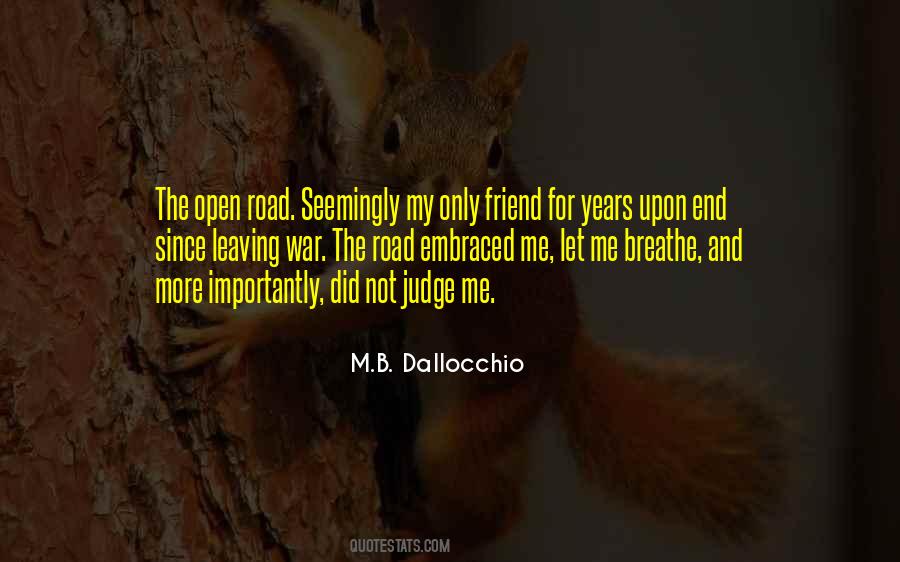 Quotes About Open Road #239868