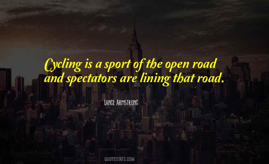 Quotes About Open Road #409582