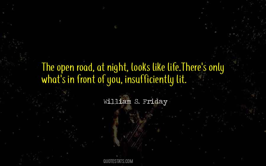 Quotes About Open Road #684352