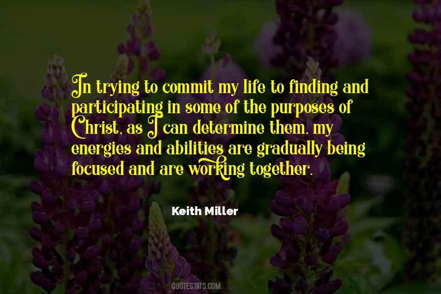 Keith Miller Quotes #692191