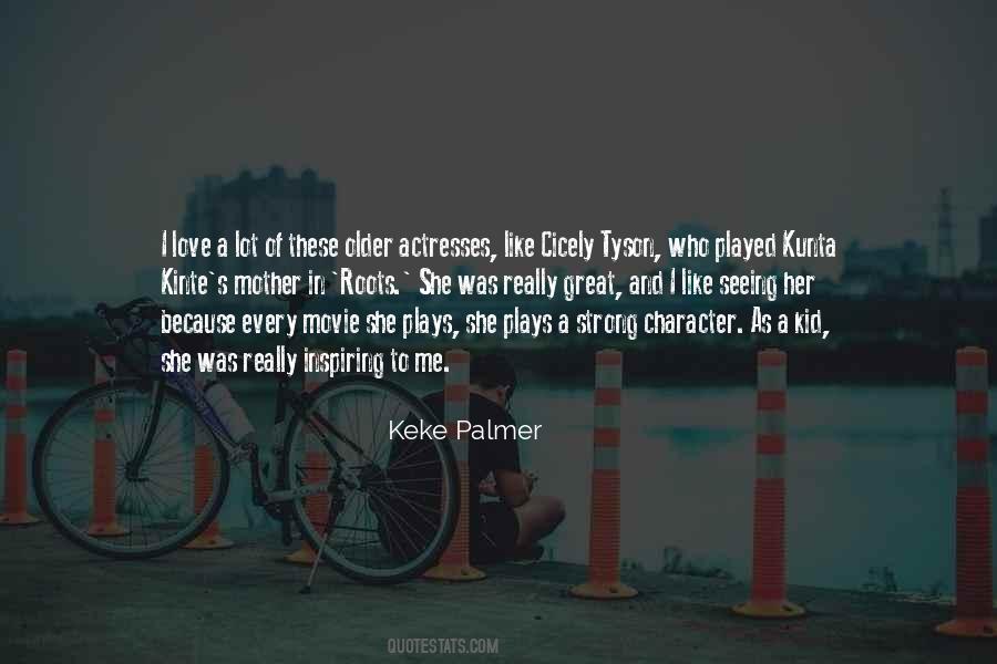 Keke Palmer Quotes #922643