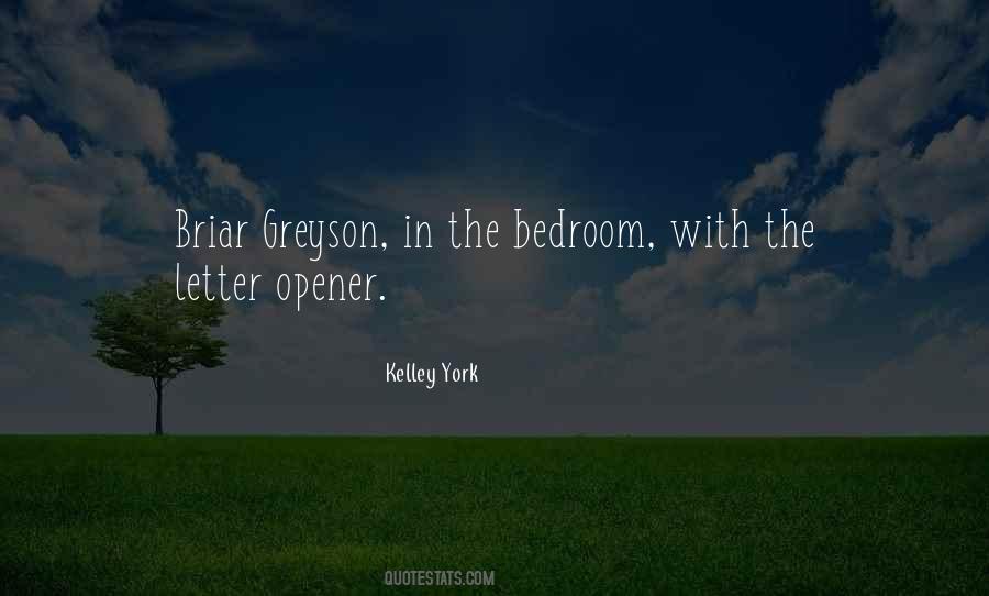 Kelley York Quotes #1296419