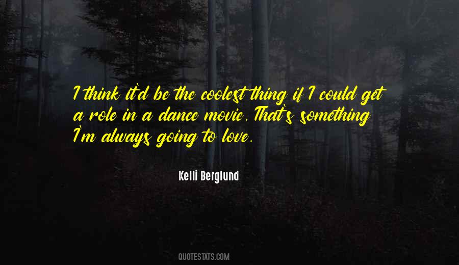 Kelli Berglund Quotes #1138507