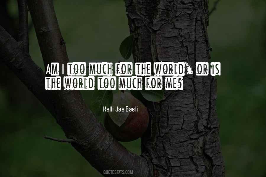 Kelli Jae Baeli Quotes #832290