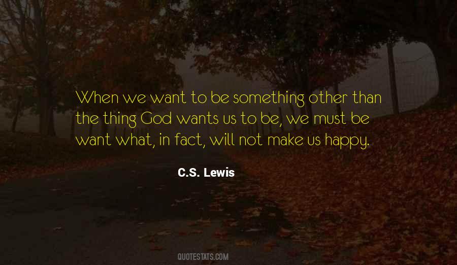 Quotes About Wants #1819477