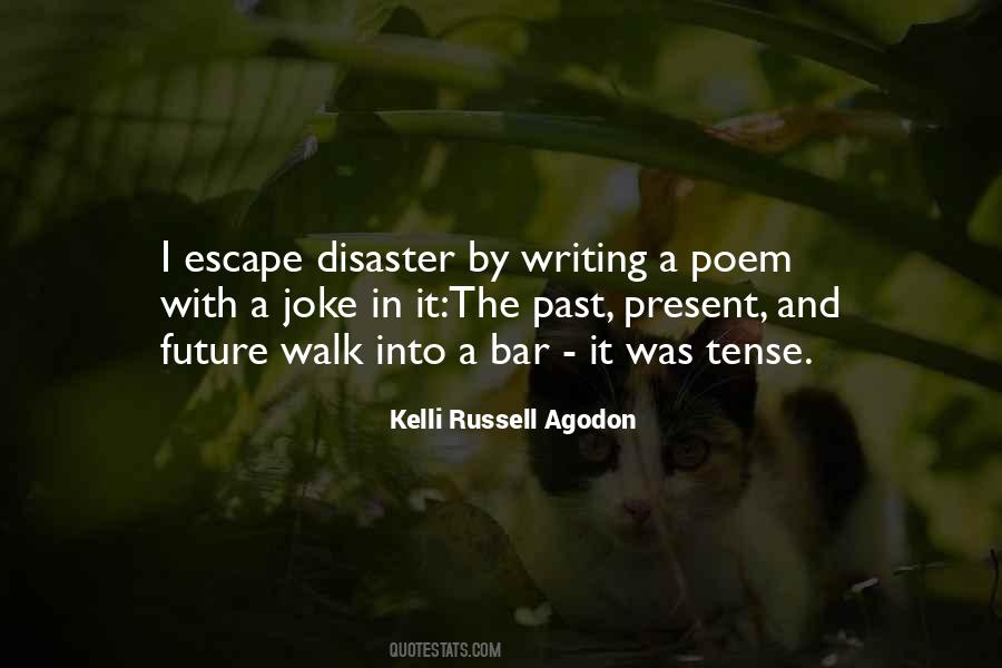 Kelli Russell Agodon Quotes #1094858