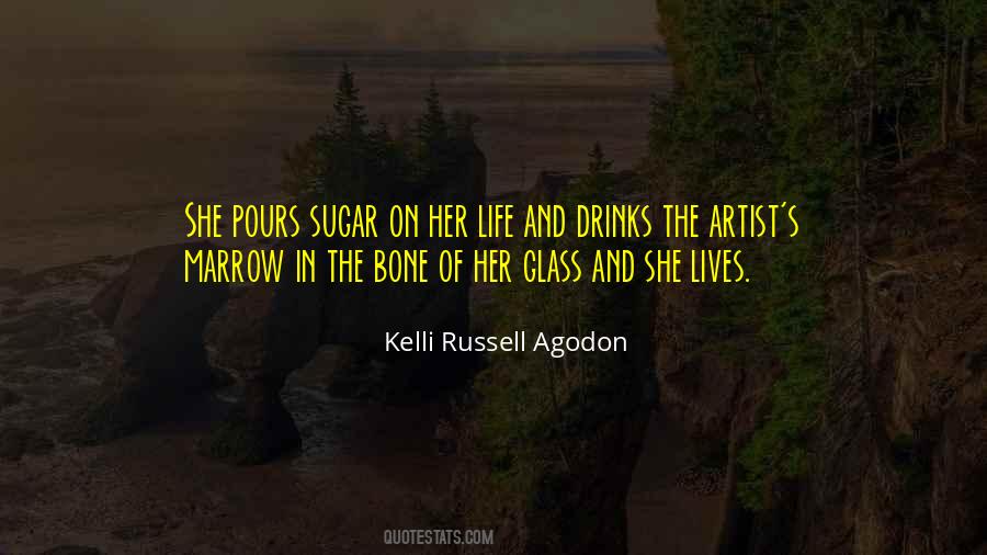 Kelli Russell Agodon Quotes #233407