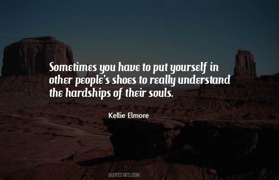 Kellie Elmore Quotes #371556