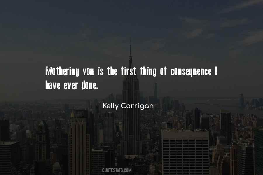 Kelly Corrigan Quotes #67460