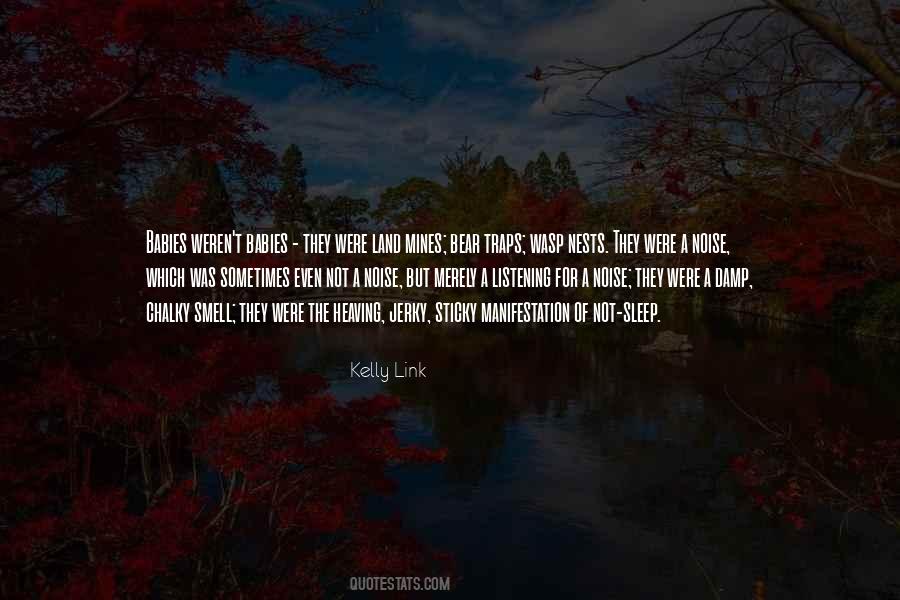 Kelly Link Quotes #1152692