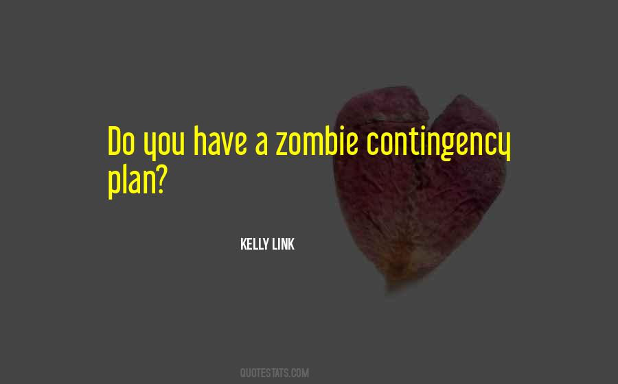 Kelly Link Quotes #1175925