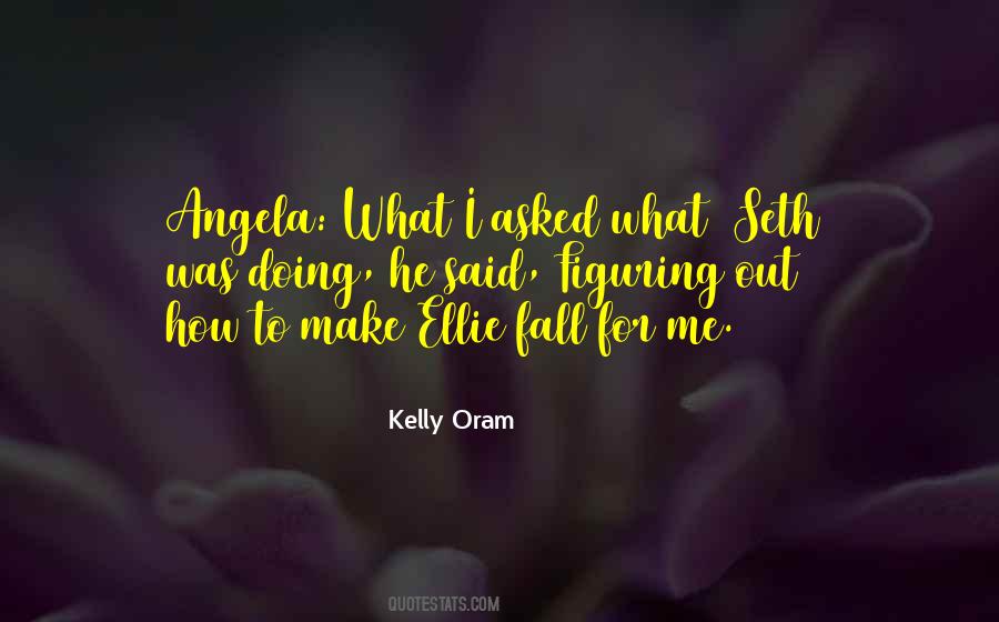 Kelly Oram Quotes #1236022