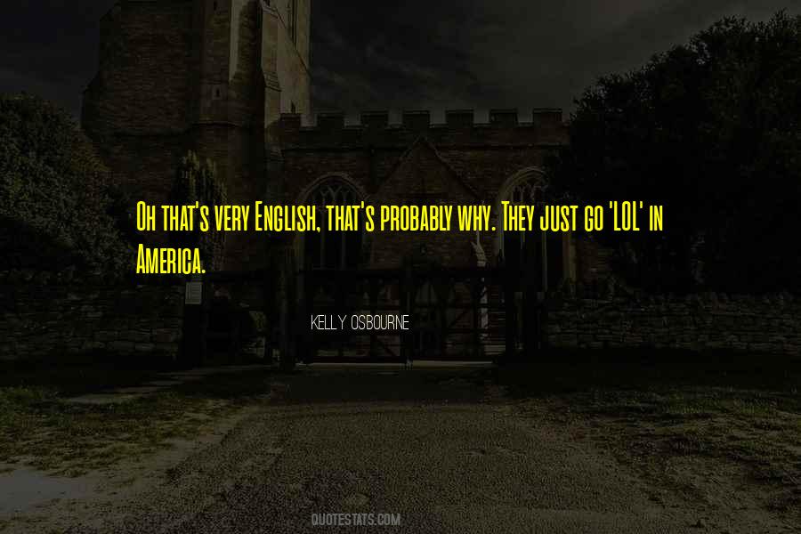 Kelly Osbourne Quotes #1064347 Kelly Osbourne Quotes #1064347