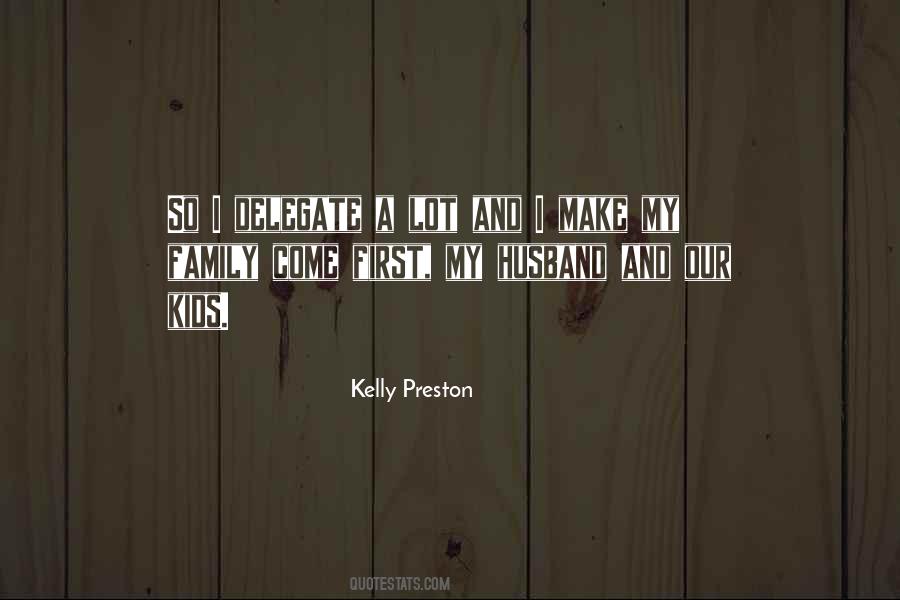 Kelly Preston Quotes #1318684