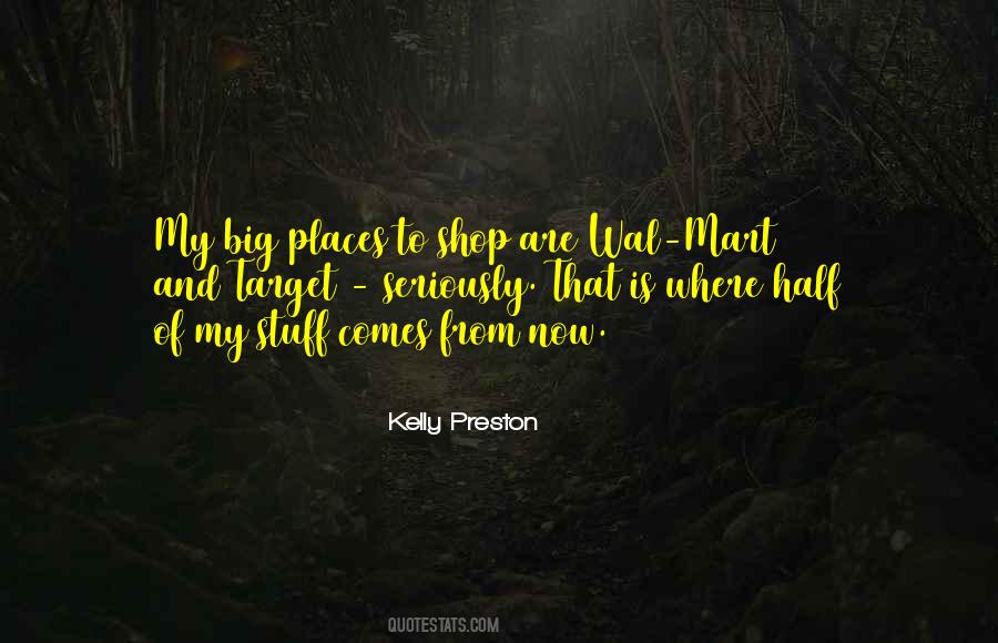 Kelly Preston Quotes #1861939