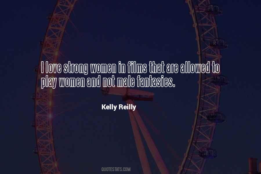 Kelly Reilly Quotes #1461763