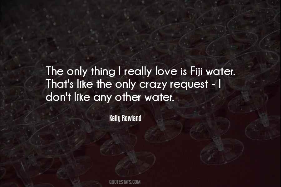 Kelly Rowland Quotes #1261533