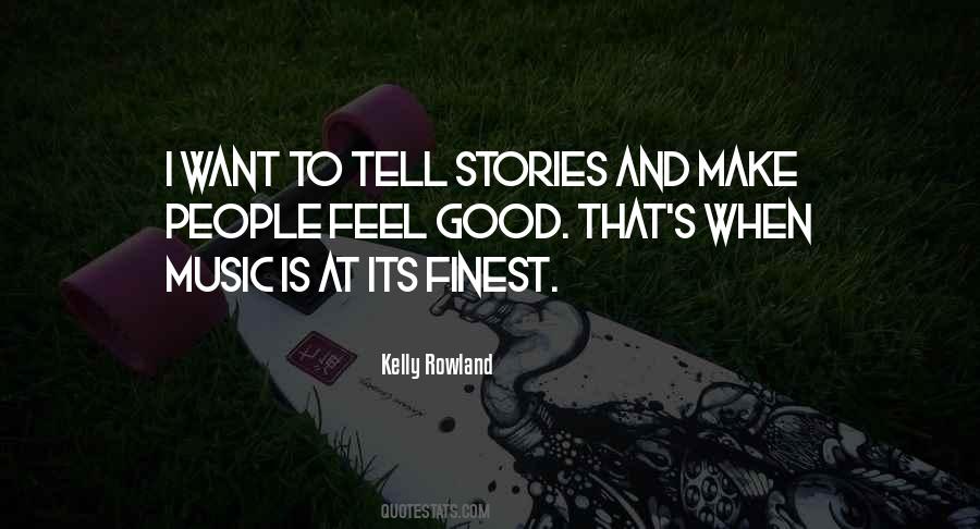 Kelly Rowland Quotes #1309959