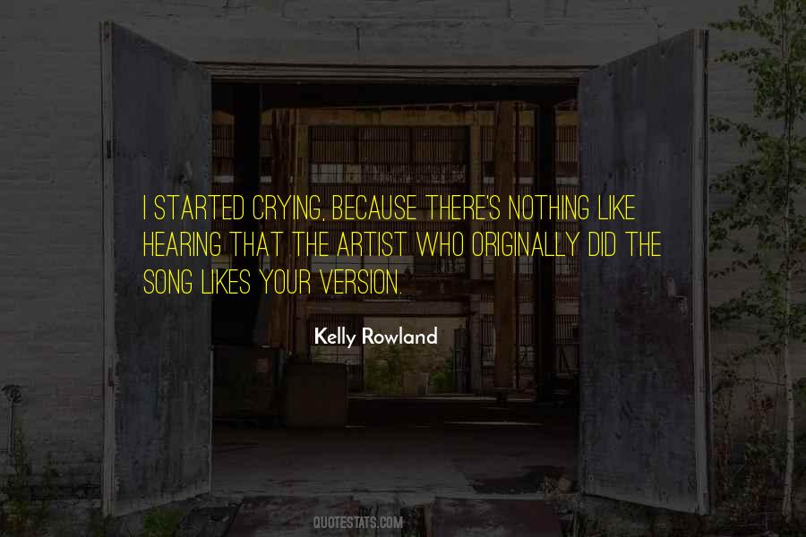 Kelly Rowland Quotes #748230