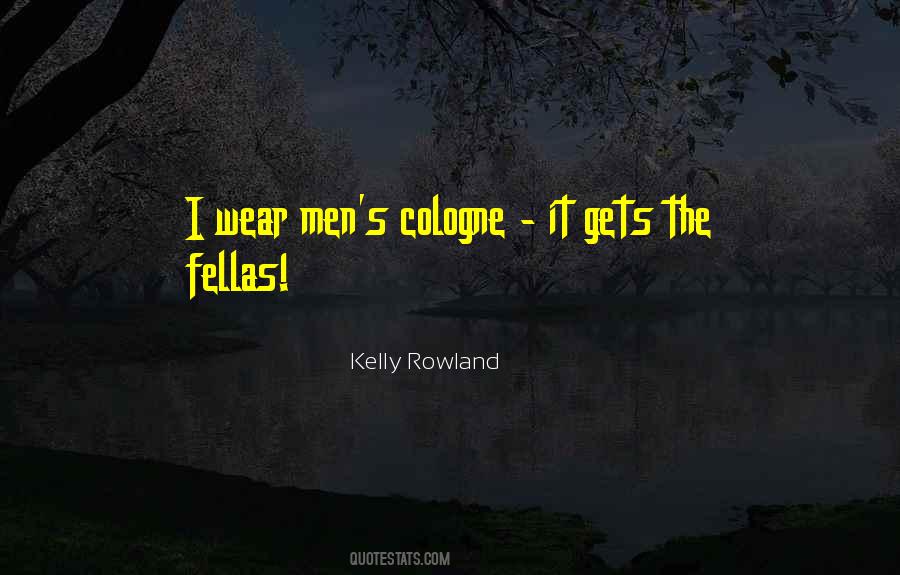Kelly Rowland Quotes #807656