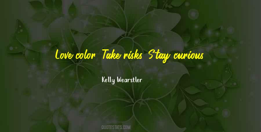 Kelly Wearstler Quotes #444464